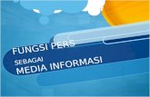 Fungsi Pers sebagai Media Informasi