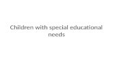 Children With Special Educational Needs