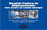 Health Policy in Afghanistan Two Years of Rapid Change