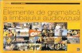 Elemente de Gramatica a Limbajului Audiovizual