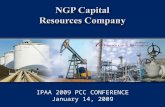 1 IPAA 2009 PCC CONFERENCE January 14, 2009. NGPC an affiliate of NGPC NGP Capital Resources Company CONFIDENTIAL: NOT FOR REPRODUCTION OR DISTRIBUTION.