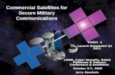 Commercial Satellites for Secure Military Communications C4ISR, Cyber Security, Robot Platforms & Sensors Conference & Exhibition October 6-7, 2009 Jerry.