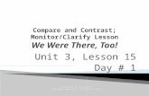 Unit 3, Lesson 15 Day # 1 Created by: M. Christoff, Enrichment Specialist, Field Local Schools.