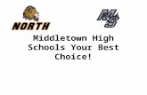 Middletown High Schools Your Best Choice!. Middletown High Schools offer a diversified curriculum, a wide range of athletic and co-curricular activities.