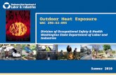 Outdoor Heat Exposure WAC 296-62-095 Division of Occupational Safety & Health Washington State Department of Labor and Industries Summer 2010.