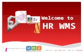 Welcome to HR WMS Mail Us -  Call Us - 9033006494.