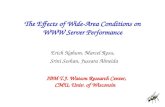 The Effects of Wide-Area Conditions on WWW Server Performance Erich Nahum, Marcel Rosu, Srini Seshan, Jussara Almeida IBM T.J. Watson Research Center,