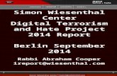 Simon Wiesenthal Center Digital Terrorism and Hate Project 2014 Report Berlin September 2014 Rabbi Abraham Cooper ireport@wiesenthal.com.