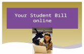 Your Student Bill online.  Tuition Fees  Board of Regents Approve Fees (usually in July)  Vary according to your status  Segregated Fees-Mandatory.