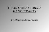 TRADITIONAL GREEK HANDICRAFTS by Mimtsoudis Iordanis.