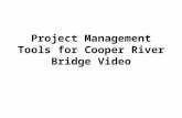 Project Management Tools for Cooper River Bridge Video.
