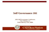Self Governance 101 2012 Self-Governance Conference New Orleans, LA Vickie Hanvey, CPA, MBA.