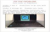FIX THE PROBLEM! Face Cards on PowerPoint Slides 2 and 3: Directions to go over with players Slides 4 through 43: Problem Face Cards The first person character.