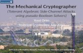 The Mechanical Cryptographer (Tolerant Algebraic Side-Channel Attacks using pseudo-Boolean Solvers) 1.