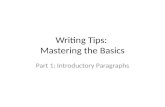 Writing Tips: Mastering the Basics Part 1: Introductory Paragraphs.