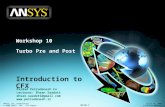 WS10-1 ANSYS, Inc. Proprietary © 2009 ANSYS, Inc. All rights reserved. April 28, 2009 Inventory #002599 Workshop 10 Turbo Pre and Post Introduction to.