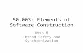 50.003: Elements of Software Construction Week 6 Thread Safety and Synchronization.