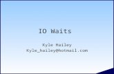 IO Waits Kyle Hailey Kyle_hailey@hotmail.com. #.2 Copyright 2006 Kyle Hailey Waits Covered in this Section  db file sequential read  db file scattered.