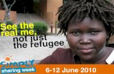 See the real me, not just the refugee 6-12 June 2010.
