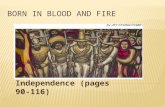 Chapter 3: Independence (pages 90-116).  What was the context in which independence was gained?  What events and ideas influenced the revolutions?
