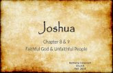 Chapter 8 & 9 Faithful God & Unfaithful People Bethany Covenant Church Fall 2014.
