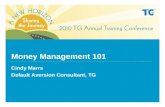 Money Management 101 Cindy Marrs Default Aversion Consultant, TG.