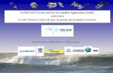 1 EUMETSAT Ocean and Sea Ice Satellite Application Facility (OSI SAF) Le SAF Ocean et Glace de mer : le projet, les produits et services Guenole Guevel,