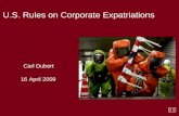 U.S. Rules on Corporate Expatriations Carl Dubert 16 April 2009.