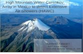 High Mountain Water Cerenkov Array in Mexico to detect Extensive Air Showers (HAWC) Humberto Salazar I BUAP, Puebla & INAOE VII SILAFAE Bariloche, January.