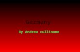 Germany By Andrew cullinane Germany PRESIDENT : Joachim Gauck CHANCELLOR : Angela Merkel CURRENCY : The Euro LANGUAGE : German.