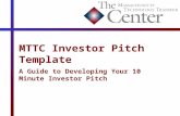 MTTC Investor Pitch Template A Guide to Developing Your 10 Minute Investor Pitch
