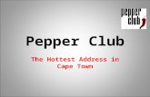 Pepper Club The Hottest Address in Cape Town. Apartment Hotel Investment Consists of: An apartment and a Parking Bay An interior designed furniture pack.
