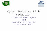Cyber Security Risk Reduction State of Washington And Washington Transit Insurance Pool.