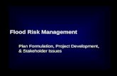 Flood Risk Management Plan Formulation, Project Development, & Stakeholder Issues.