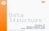 Lecture 11 Binary Search Tree Sandy Ardianto & Erick Pranata © Sekolah Tinggi Teknik Surabaya 1.