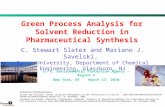 1 BMS Confidential PUBD 13745 Green Process Analysis for Solvent Reduction in Pharmaceutical Synthesis C. Stewart Slater and Mariano J. Savelski, Rowan.