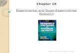 Chapter 18 Experimental and Quasi-Experimental Research Research Methods in Physical Activity.