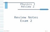 R2-1 Physics I Review 2 Review Notes Exam 2. R2-2 Work.