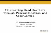 Eliminating Read Barriers through Procrastination and Cleanliness KC Sivaramakrishnan Lukasz Ziarek Suresh Jagannathan.