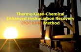 Thermo-Gaso-Chemical Enhanced Hydrocarbon Recovery (TGC-EHR) Method 1