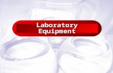 Slide 1 Laboratory Equipment. Slide 2 Beaker Holds and measures liquids.