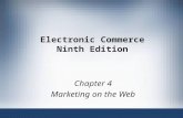 Electronic Commerce Ninth Edition Chapter 4 Marketing on the Web.