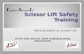 Scissor Lift Safety Training Working Safely on Scissor Lifts 29 CFR 1926 450-452 OSHA Scaffolding Safety Requirements L ogistics S ervices I nc.