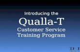 Introducing the Qualla-T Customer Service Training Program.