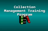 Collection Management Training Program. Edward Suarez Designed by Edward Suarez Updated by The LC Training Group- 2005 Collection Management Group Rob.