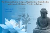 2015/4/19Dr. Montoneri1 The Diamond Sutra in the 21 st Century Montoneri Bernard The Diamond Sutra: Origins, Signification, Digitalization and place in.