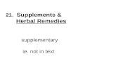 21. Supplements & Herbal Remedies supplementary ie. not in text.