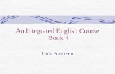 An Integrated English Course Book 4 Unit Fourteen.