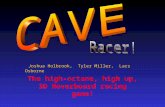 The high-octane, high up, 3D Hoverboard racing game! Joshua Holbrook, Tyler Miller, Lars Osborne.