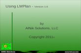 Using LMPlan - Version 1.6 by AlNik Solutions, LLC Copyright 2011 ©